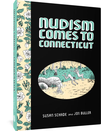 Nudism Comes to Connecticut Hardcover by Susan Schade
