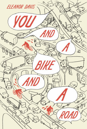 You and a Bike and a Road Hardcover by Eleanor Davis