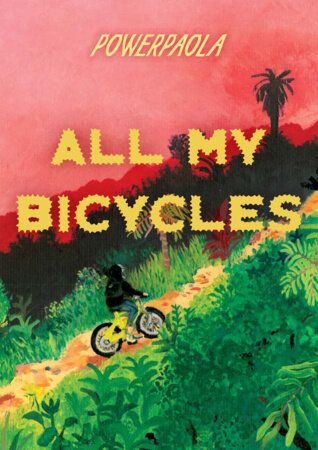 All My Bicycles Paperback by Powerpaola