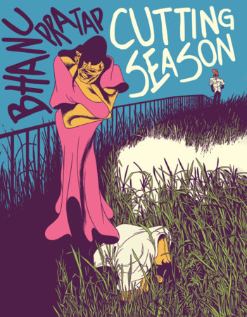 Cutting Season Hardcover by Bhanu Pratap