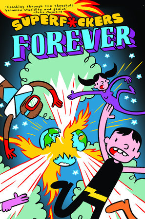 SuperF*ckers Forever (SuperF*ckers 2) Paperback by James Kochalka