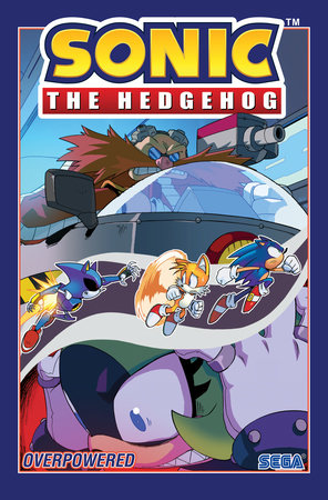 Sonic The Hedgehog, Vol. 14: Overpowered Paperback by Evan Stanley