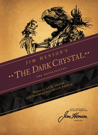 Jim Henson's The Dark Crystal: The Novelization Paperback by Jim Henson