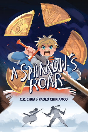 Sparrow's Roar Paperback by C.R. Chua