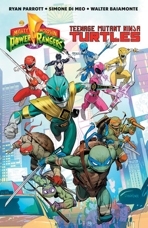 Mighty Morphin Power Rangers/Teenage Mutant Ninja Turtles Paperback by Ryan Parrott