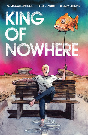 King of Nowhere Paperback by W. Maxwell Prince