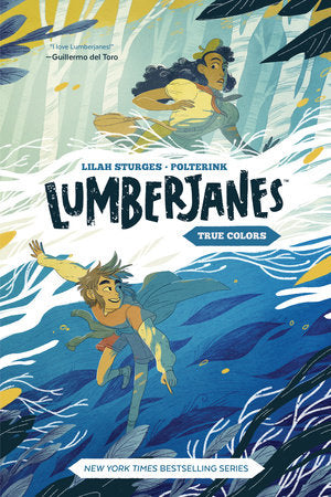 Lumberjanes Original Graphic Novel: True Colors Paperback by Shannon Watters