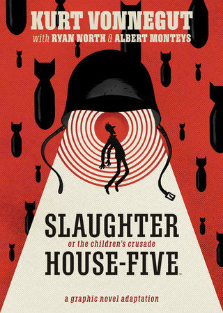 Slaughterhouse-Five: The Graphic Novel Hardcover by Kurt Vonnegut