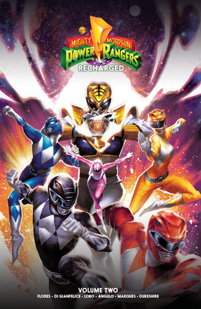 Mighty Morphin Power Rangers: Recharged Vol. 2 Paperback by Melissa Flores