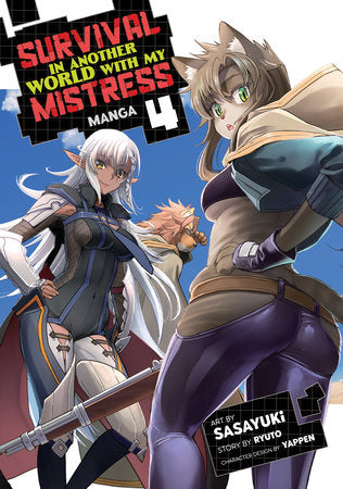 Survival in Another World with My Mistress! (Manga) Vol. 4 Paperback by Ryuto; Illustrated by SASAYUKi; Character Designs by Yappen