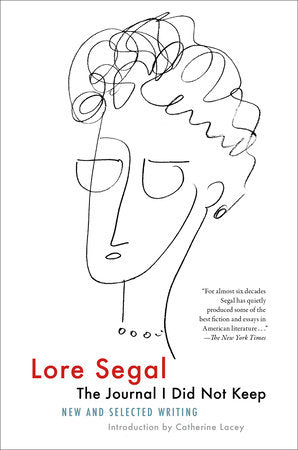 The Journal I Did Not Keep Paperback by Lore Segal