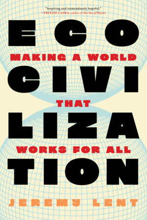 Ecocivilization Hardcover by Jeremy Lent