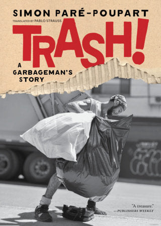 Trash! Paperback by Simon Pare-Poupart