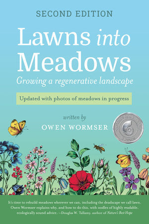 Lawns Into Meadows, 2nd Edition Paperback by Owen Wormser