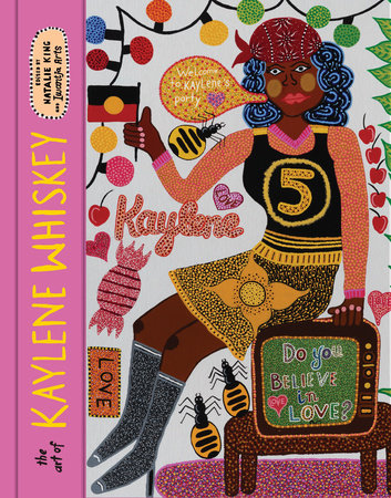 The Art of Kaylene Whiskey Hardcover by Natalie King
