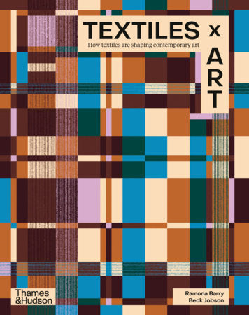 Textiles x Art Hardcover by Ramona Barry
