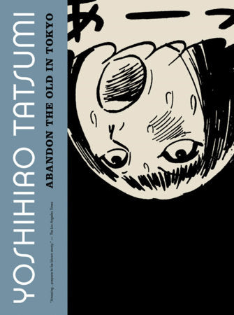 Abandon the Old in Tokyo Paperback by Yoshihiro Tatsumi