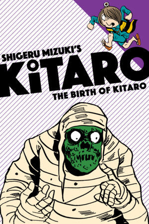 The Birth of Kitaro Paperback by Shigeru Mizuki