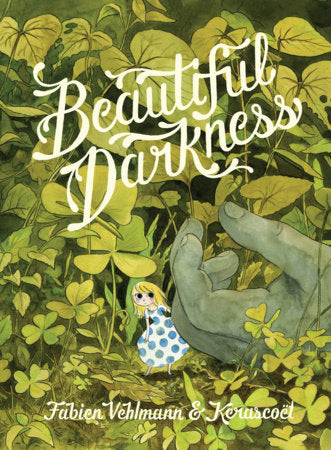 Beautiful Darkness Paperback by Fabien Vehlmann and Kerascoët