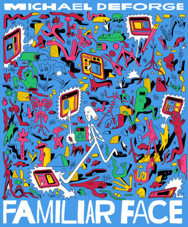 Familiar Face Hardcover by Michael DeForge