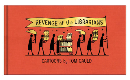 Revenge of the Librarians Hardcover by Tom Gauld