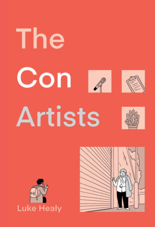 The Con Artists Hardcover by Luke Healy