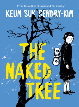 The Naked Tree Paperback by Keum Suk Gendry-Kim