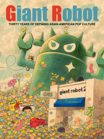 Giant Robot Hardcover by Eric Nakamura