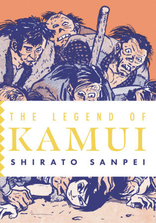 The Legend of Kamui: Volume One Paperback by Shirato Sanpei