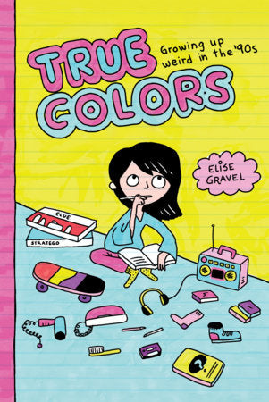 True Colors Paperback by Elise Gravel