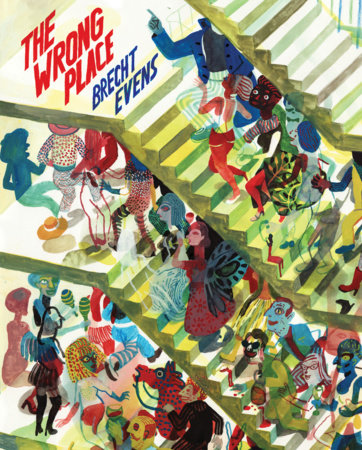 The Wrong Place Hardcover by Brecht Evens