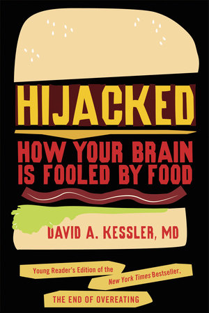 Hijacked Hardcover by David A. Kessler, MD