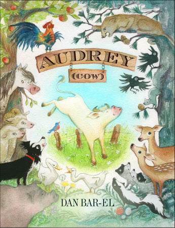 Audrey (cow) Paperback by Dan Bar-el; illustrated by Tatjana Mai-Wyss