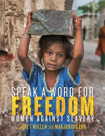 Speak a Word for Freedom Hardcover by Janet Willen and Marjorie Gann