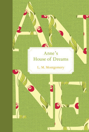 Anne's House of Dreams Hardcover by L.M. Montgomery