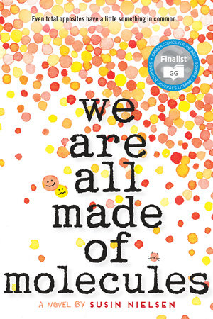 We Are All Made of Molecules Paperback by Susin Nielsen