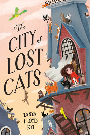 The City of Lost Cats TR by Tanya Lloyd Kyi
