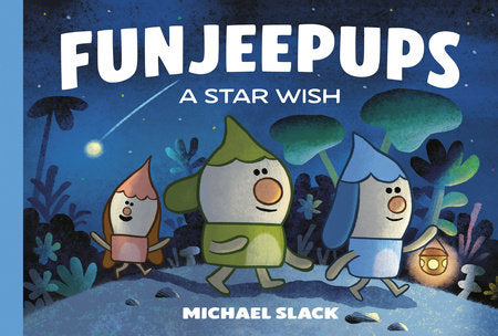 Funjeepups: A Star Wish Hardcover by Michael Slack