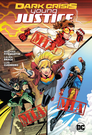 Dark Crisis: Young Justice Hardcover by Meghan Fitzmartin