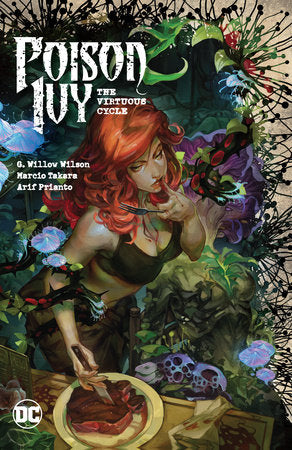 Poison Ivy Vol. 1: The Virtuous Cycle TR by G. Willow Wilson
