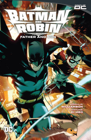 Batman and Robin Vol. 1: Father and Son TR by Joshua Williamson