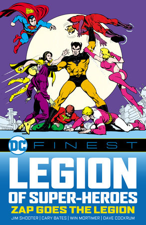 DC Finest: Legion of Super-Heroes: Zap Goes the Legion Paperback by Various
