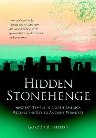Hidden Stonehenge Paperback by Gordon R. Freeman