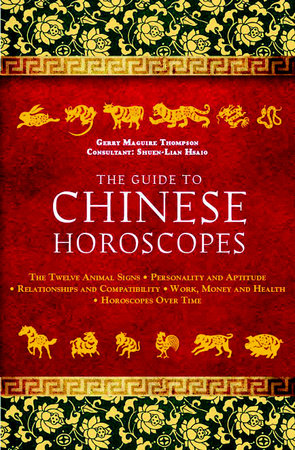 The Guide to Chinese Horoscopes Paperback by Gerry Maguire Thompson
