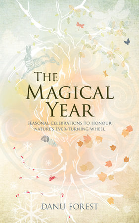 The Magical Year Paperback by Danu Forest