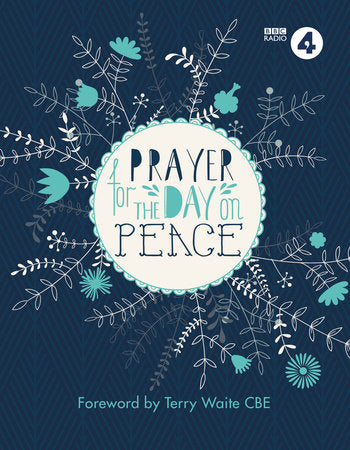 Prayer For The Day on Peace Hardcover by BBC Radio 4