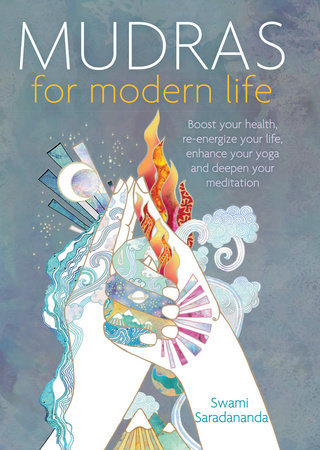 Mudras for Modern Life TR by Swami Saradananda