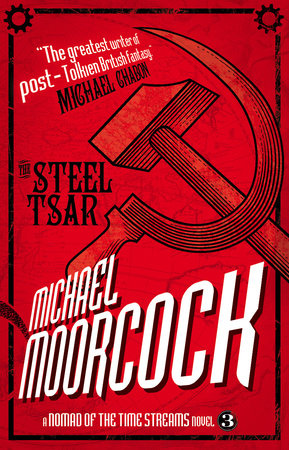 The Steel Tsar Paperback by Michael Moorcock
