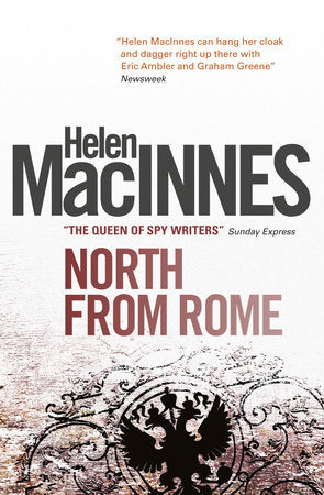 North from Rome Paperback by Helen MacInnes