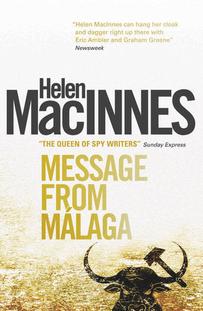 Message From Malaga Paperback by Helen MacInnes